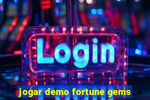 jogar demo fortune gems